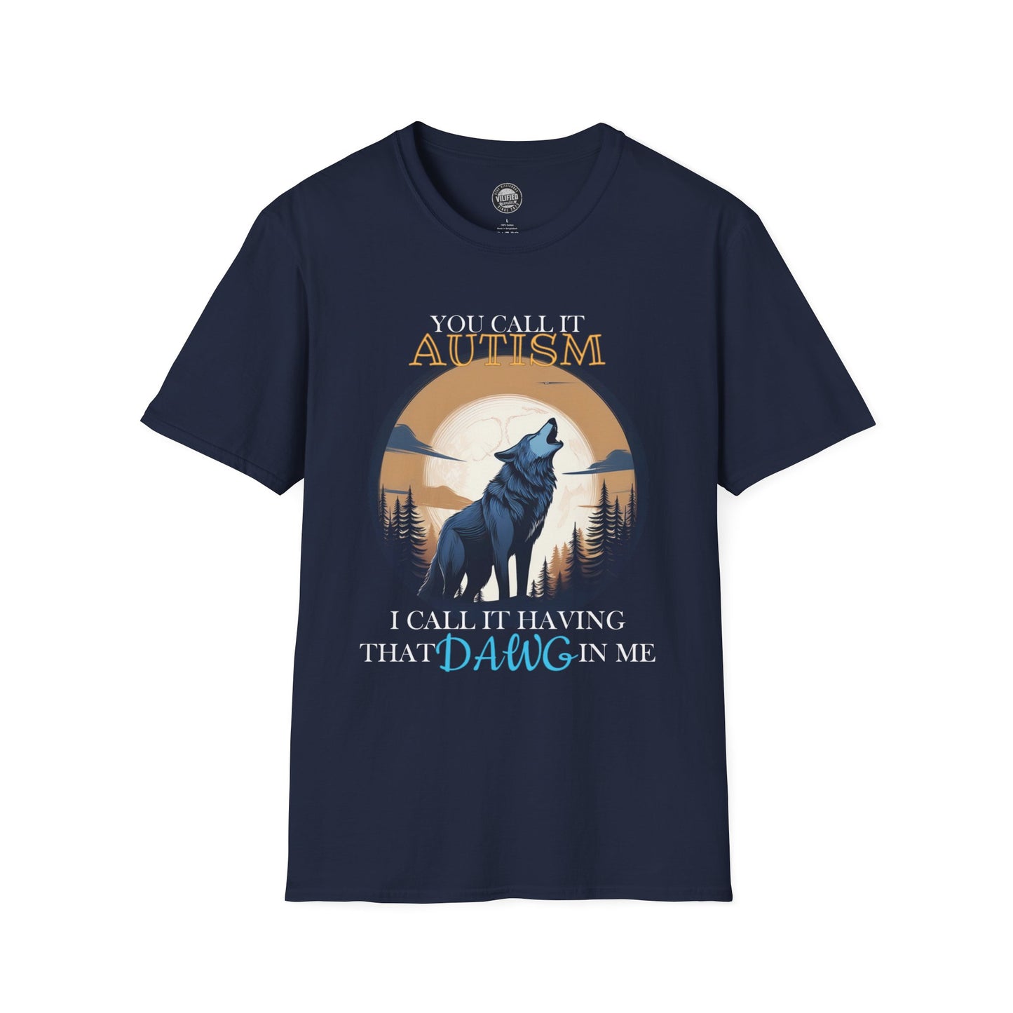 I Got That DAWG Softstyle T-Shirt